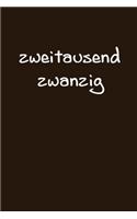 zweitausend zwanzig: Zeit Planer 2020 A5 Braun