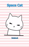 Space Cat: Notebook 6 x 9 inch With 120 Lined pages