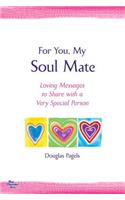 For You, My Soul Mate