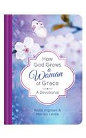 How God Grows a Woman of Grace