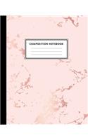 Composition Notebook: Beautiful Pink Marble and Rose Gold - 100 Wide Ruled Pages - 8 x 10 - Journal for Children, Kids, Girls, Teens And Women (School Essentials)