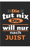 Die tut nix Die will nur nach Juist