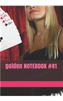 golden NOTEBOOK #41