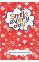 Smile Every Day - A Daily Gratitude Journal