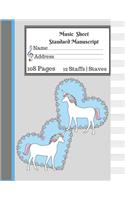 Music Sheet Standard Manuscript 108 Pages 12 Staffs Staves: Cute Unicorn Gift Blue Heart Shape Design