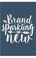 Brand Sparkling New