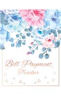 Bill Payment Tracker: Monthly Bill Payment and Organizer Money Debt Tracker Simple Household Expense Finance Bookkeeping Budgeting Planner Log Book