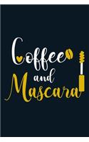 Coffee And Mascara