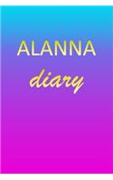 Alanna: Journal Diary - Personalized First Name Personal Writing - Letter A Blue Purple Pink Gold Effect Cover - Daily Diaries for Journalists & Writers - J