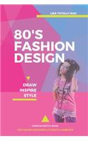 80's Fashion Design Sketch Book