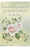 Genieße deine neu gewonnene Zeit!: Zum Ruhestand wünschen wir dir alles Gute. Abschiedsgeschenk Kollege, Rente, Rentner, Ruhestand, Abschiedsgeschenk Renteneintritt, Pension, 120 Seit