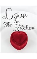Love In The Kitchen