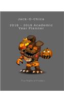 Jack-O-Chica 2018 - 2019 Academic Year Planner Five Nights at Freddy's