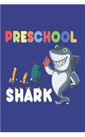 Preschool Shark: Kids Pre-K Back To School Shark Draw & Write Activity Book