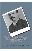 The Works of Guy de Maupassant, Volume 3