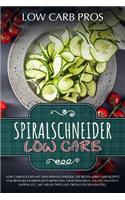 Spiralschneider Low Carb