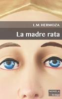 La madre rata