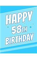 Happy 58th Birthday: Better Than a Birthday Card! Beautiful Blue Password Journal or Notebook, Record Email Address', Usernames, Passwords, Security Questions and More! Birthday Gifts for 58 Year Old Women or Men, Mom or Dad, Grandma or Grandpa, La