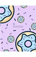 Donut Worry. Be Happy.: Cute Donut Notebook Journal - 110 Pages - 8.5x11 - Wide-Ruled, Lined, White Pages - Composition Book