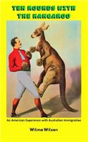 Ten Rounds with the Kangaroo