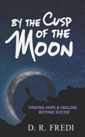 By the Cusp of the Moon