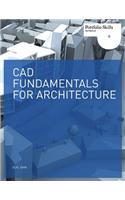 CAD Fundamentals for Architecture