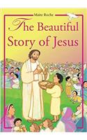 Beautiful Story of Jesus