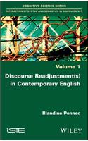 Discourse Readjustment(s) in Contemporary English