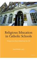 Religious Education in Catholic Schools