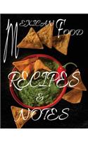 Mexican Food Recipes & Notes