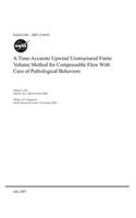 A Time-Accurate Upwind Unstructured Finite Volume Method for Compressible Flow with Cure of Pathological Behaviors