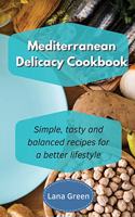Mediterranean Delicacy Cookbook