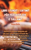 Libri i fundit i gatimit për përgatitjen e sallamit