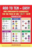 Kindergarten Math (Add to Ten - Easy): 30 full color preschool/kindergarten addition worksheets that can assist with understanding of math