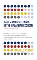 Issues and Challenges in the Malaysian Economy