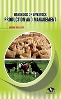 Handbook of Livestock Production and Management