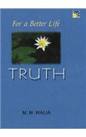 For A Better Life -- Truth