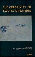 The Creativity of Social Dreaming