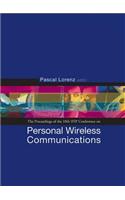 Personal Wireless Communications: Pwc'05 - Proceedings of the 10th Ifip Conference