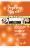 Augmented Cognition A Complete Guide - 2020 Edition
