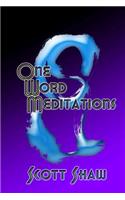 One Word Meditations: (English)