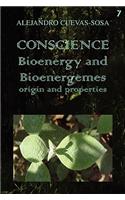 Conscience, Bioenergy and Bioenergemes