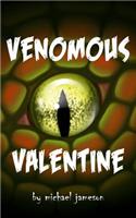 Venomous Valentine