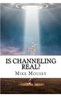 Is Channeling Real?