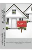 As Locações Imobiliárias: Teoria Geral, Locações no Código Civil, Locações na Lei n° 8.245/1991, Locações de Imóveis da União, Arrendamento Rural, Leasing, Hotéis-Residência