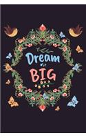 Dream Big