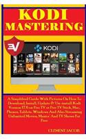 Kodi Mastering