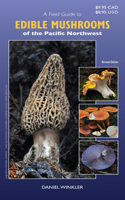 Field Guide to Edible Mushrooms of the Pacific Northwest