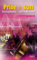 Prise de son: Stéréophonie et multicanal