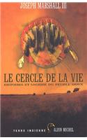 Cercle de La Vie (Le): (6108674 Collections Litterature)